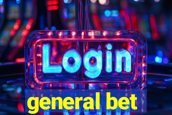 general bet